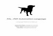 PAL : PDF Automation Languagesedwards/classes/2016/4115-spring/lrms/PAL.pdf · PAL : PDF Automation Language Language Reference Manual ... 4.1.2. An operand followed by a binary operator