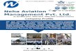 Neha Aviation Management Pvt. Ltd.nehaaviation.com/downloads/Profile.pdf · Neha Aviation Management Pvt Ltd Page: 3 Company Profile Currently company is having staff strength of
