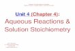 Unit 4 (Chapter 4): Aqueous Reactions - Amazon Web Services · Unit 4 (Chapter 4): Aqueous Reactions & Solution Stoichiometry John D. Bookstaver St. Charles Community College St