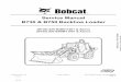 Bobcat B750 Backhoe Loader Service Repair Manual (SN B4BM11001 and Above)