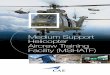 Medium Support Helicopter Aircrew Training Facility MSHAFT - CAE · CAE’s networking technology enables the practice of distributed mission training at the MSHATF. Key to this is