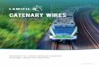 Catenary wires · 6 CATENARY WIRES 7 COPPER AND ITS ALLOYS We ensure the quality of our alloy catenary wires by controlling the entire manufacturing process from raw materials all