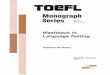 TOEFL 2000, Monograph Series, MS-15, Washback in Language ... · test (TOEFL CBT) in 1998. The revised TSE test, introduced in July 1995, is based on an underlying construct of communicative