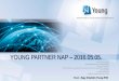 YOUNG PARTNER NAP 2016.05.05. · üzemeltetői tréning (Programozás elmélet és gyakorlat + új eszközök + VoIP hálózat analízis + LAN környezet a PBX körül) Panasonic