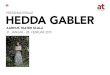 PRESSEMATERIALE HEDDA GABLER - Aarhus HEDDA GABLER Af Henrik ibsen Iscenes£¦ttelse anJa susa Scenografi