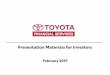 Toyota Motor Credit Corporation 2006 Hybrid production begins in U.S. 2008 One millionth Prius sold