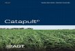 Catapult - agtbreeding.com.au · Catapult is also one of the best choices for use in wheat on wheat rotations, with excellent yellow spot resistance. Catapult is very closely related