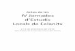 Actes de les IV Jornades d’Estudis Locals de Felanitx · Felanitx i l’associació d’Amics dels Closos de Can Gaià, fins a les darreres tasques d’edició i maquetació de