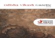 Odisha Vikash Gazetteodi.org.in/resources/publication/Odisha Vikash Gazette 2016.pdf · Poverty, social exclusion and high levels of inequality and inequity affect the state of Odisha