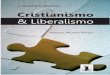 Cristianismo & Liberalismo · Cristianismo e Liberalismo J. Gresham Machen, D. D 1a Edição — Maio de 2001 Traduzido do original em inglês: Christianity And Liberalism Editado