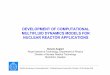 DEVELOPMENT OF COMPUTATIONAL MULTIFLUID DYNAMICS … · DEVELOPMENT OF COMPUTATIONAL MULTIFLUID DYNAMICS MODELS FOR NUCLEAR REACTOR APPLICATIONS Henryk Anglart Royal Institute of