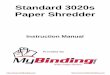 Standard 3020s Paper Shredder - Amazon Web Servicesmybinding-manuals.s3. Standard 3020s Paper Shredder. 20300.90.0800 - 10/98 - 20304 ES 20314 ELC 20322 EMC geprüfte Sicherheit ERG