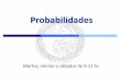 Introduction to Probability...Estadísca 2019 - Prof. Tamara Burdisso 2 Probabilidades • El cálculo de probabilidades tiene su origen en los juegos de azar (contribuciones de Galileo,