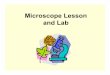 Microscope Lesson and Lab - El Blog de Israel MasaLesson Objectives •List the contributions of 5 scientists to the development of the microscope •Explain the different types of