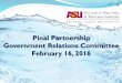Pinal Partnership Government Relations Committeepinalpartnership.com/wp-content/uploads/2014/04/2-16-16-Pinal-Partnership-Presentation.pdfNIA Priority 222 KAF Ag Pool 157 KAF Ag Pool