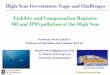 High Seas Governance: Gaps and Challenges Liability and ... · TC Beirne School of Law Introduction • What are “gaps” –Environmental harms uncompensated –Deficiencies in
