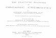 THE PRACTICAL METHODS OF ORGANIC CHEMISTRY LUDWIG … · 2005-04-19 · the practical methods of organic chemistry ludwig gattermann, ph.d. professor in the university of freiburg