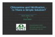 Chloramine and Nitrification Is There a Simple Solution? Chloramine and Nitrification... Is There a