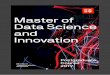Master of Data Science and Innovation · – data science – data analysis – data art – data journalism – mobile behaviour analysis – data-driven policy work – advertising