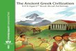 The Ancient Greek Civilization - Core Knowledge FoundationTable of Contents The Ancient Greek Civilization Tell It Again!™ Read-Aloud Anthology Alignment Chart for The Ancient Greek
