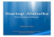 Startup Alaturka - 2kere2besederhangi metafizik temeller üzerinde çalıştıklarını göstermeye çalışır. Birinci kısımdan sonra girişimciliğin temel metafizik dinamiklerini