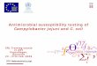 Antimicrobial susceptibility testing of Campylobacter ... · Antimicrobial susceptibility testing of Campylobacter jejuni and C. coli CRL Training course in AST Copenhagen, Denmark