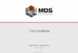 Citrix XenMobile - MDS · XenMobile Key Features Secure, business grade productivity apps –better than native workflow Mobile device management - configure, secure, and provision