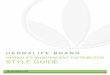 HERBALIFE INDEPENDENT DISTRIBUTOR STYLE Herbalife is a multi-billion dollar company with Herbalife Independent