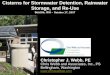Cisterns for Stormwater Detention, Rainwater Storage, and ...Cisterns for Stormwater Detention, Rainwater Storage, and Re-Use Seattle, WA – October 17, 2007! ... system design assumes