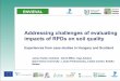 Addressing challenges of evaluating impacts of RPDs on ... · Addressing challenges of evaluating impacts of RPDs on soil quality Experiences from case studies in Hungary and Scotland