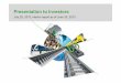 Vossloh Praesentation Q2 2013 US.ppt …...(centering on the development of the Tramlink project and EURO 3000 locomotive); outla ys by Vossloh Electrical Systems stepped up to €4.0