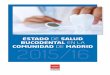 BVCM017954 Estado de salud bucodental en la …8 / 118 ESTADO DE SALUD BUCODENTAL EN LA COMUNIDAD DE MADRID - 2015/2016 8 Servicio Madrileño de Salud CONSEJERÍA DE SANIDAD COMUNIDAD