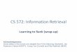 CS 572: Information Retrieval - Emory Universityeugene/cs572/lectures/lecture15-ltr2.pdf · •Midterm exam to be handed out, answers due back by Thursday ... Sec.14.5 3/2/2016 CS