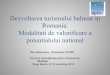 Dezvoltarea turismului balnear in Romania. ... Dezvoltarea turismului balnear in Romania. Modalitati