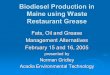 Biodiesel Production in Maine using Waste Restaurant 2018-02-15¢  Biodiesel Production in Maine using