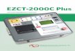 EZCT-2000C Plus...3 Connectors for X Terminals Connectors for H Terminals Test Voltage Presence Indicator 4.5" Wide Thermal Printer EZCT-2000C Plus Controls & Indicators Back-lit LCD