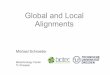 Global and Local Alignments · Local Alignment § Global Alignment § path in distance matrix d from d 0,0 to d m,n § Local Alignment § Path in d from any d k,l to any d o,p such