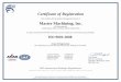 Certificate of Registration Master Machining, Inc....Certificate of Registration This certifies that the Quality Management System of Master Machining, Inc. 410 Hermitage Rd Castle