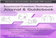 Emotional Freedom Techniques Journal and Guidebook · that acting together, affect your emotional health. Effective EFT tapping investigates why we act and react, in the ways that