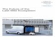 The Future of the Last-Mile Ecosystem · 2020-01-16 · The Future of the Last-Mile Ecosystem 5 Context: Unparalleled growth in last-mile transport In the past decade, e-commerce