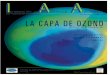 LA CAPA DE OZONO 20 de diciembre 2005-2015 E G C S ...revista.iaa.es/sites/default/files/pdfs/revistaiaa-23-oct2007.pdf · ozono de la estratosfera se considera como ozono "bueno"