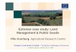 Estonian case study: Land Management & Public Goodsec.europa.eu/agriculture/sites/agriculture/files/events/2008/cyprus... · 1 Europe’s rural areas in action - Facing the challenges