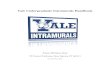 Yale Undergraduate Intramurals Handbook...Yale Undergraduate Intramurals Handbook Payne Whitney Gym 70 Tower Parkway, New Haven, CT 06511 Revised: May, 2016 2 Table of Contents I
