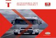 T ACCESSOIRES 2019 RENAULT TRUCKS T · 2019-09-24 · Quand vous choisissez Renault Trucks, vous pouvez acheter bien plus qu’un camion. ... son aérodynamisme et améliorez ainsi
