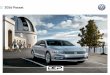 VWA-10335775 MY16 NMS Brochure FC-BC Singles · Passat has been redesigned inside and out to handle the fun and life milestones you and your passengers bring to it. With available
