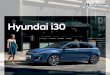 Hyundai i30 · 2018-11-12 · 6 7 Krenite dalje uz uzbudljivu vožnju. Novi benzinski motori s turbopunjačem dodatno pojačavaju performanse Hyundai i30. Posebno se ističe novi
