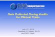 Data Collected During Audits for Clinical Trialsirochouston.mdanderson.org/RPC/Publications/RPC... · Data Collected During Audits for Clinical Trials July 21, 2010 Geoffrey S. Ibbott,