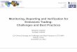 Monitoring, Reporting and Verification for …... Monitoring, Reporting and Verification for Emissions Trading: Challenges and Best Practices Benjamin Görlach Ecologic Institute EU-China