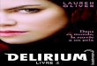Delirium, tome 2 - Pandemoniumekladata.com/.../T2Delirium-Pandemonium-Lauren-Oliver.pdf · 2015-05-18 · Delirium, tome 2 - Pandemonium Delirium [2] Lauren Oliver Black Moon (2012)