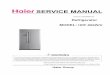 SERVICE MANUAL - buyspares.co.uk manual hrf-660w_u.pdf2010 (HAIER ELECTRICAL APPLIANCES COR. LTD) All right reserved. Unauthorized copying and distribution is a violation of law. Refrigerator